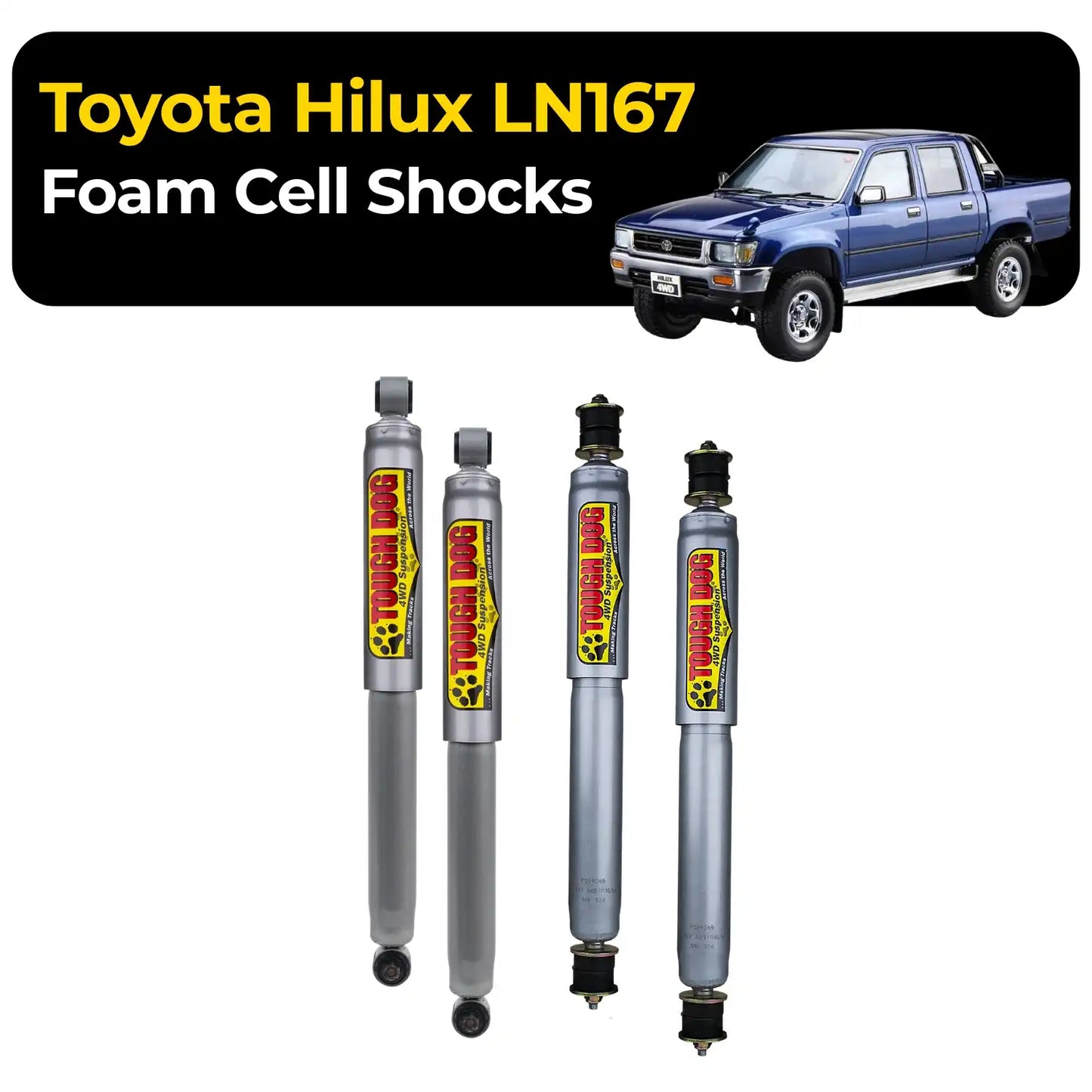 Tough Dog Suspension - Toyota Hilux LN107 - Hilux Tiger LN167 - Shocks Only
